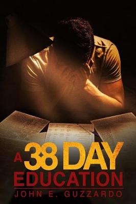 Cover of A 38 Day Education