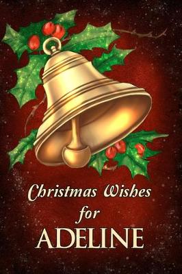 Cover of Christmas Wishes for Adeline