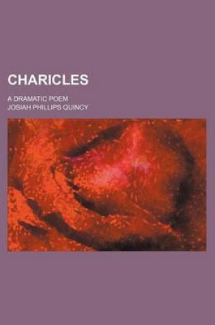 Cover of Charicles; A Dramatic Poem