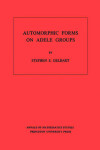 Book cover for Automorphic Forms on Adele Groups. (AM-83)