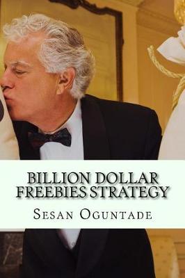 Book cover for Billion Dollar Freebies Strategy