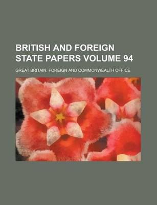 Book cover for British and Foreign State Papers Volume 94