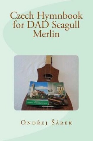 Cover of Czech Hymnbook for Dad Seagull Merlin