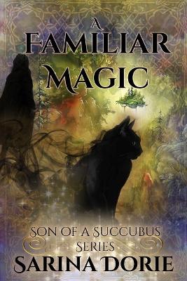 Cover of A Familiar Magic