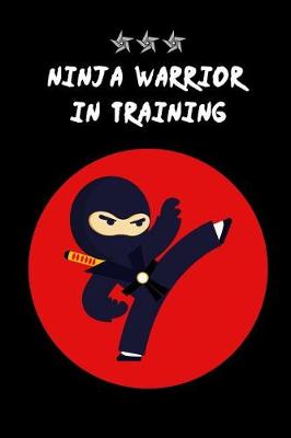 Book cover for Ninja Warrior in Training