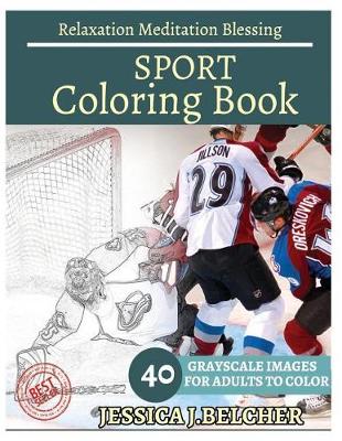 Book cover for Sport Coloring Book for Adults Relaxation Meditation Blessing