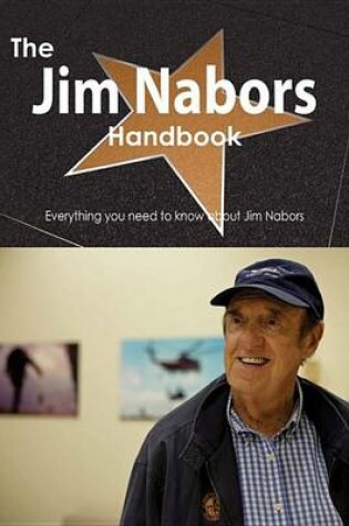 Cover of The Jim Nabors Handbook - Everything You Need to Know about Jim Nabors
