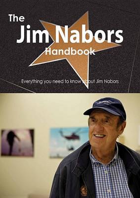 Book cover for The Jim Nabors Handbook - Everything You Need to Know about Jim Nabors