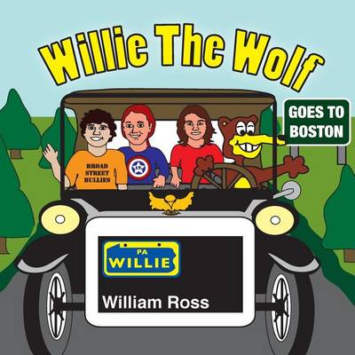 Book cover for Willie The Wolf Goes To Boston