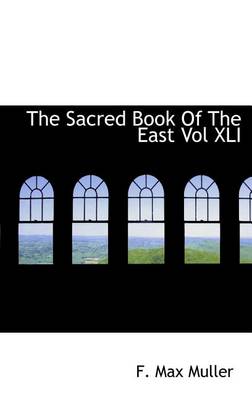 Book cover for The Sacred Book of the East Vol XLI