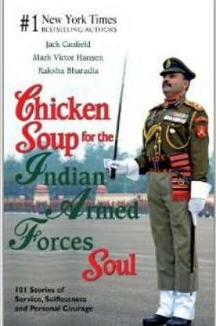 Cover of Chicken Soup for the Indian Armed Forces Soul