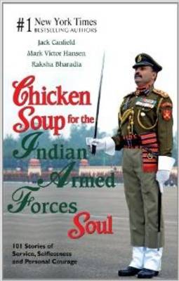 Book cover for Chicken Soup for the Indian Armed Forces Soul