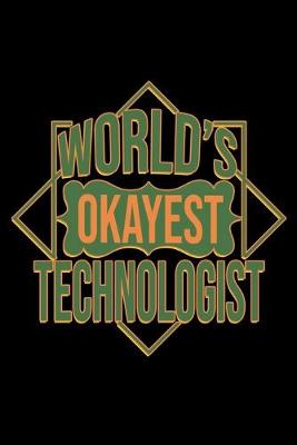 Book cover for World's okayest technologist