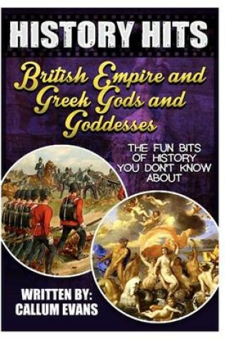 Cover of The Fun Bits of History You Don't Know about British Empire and Greek Gods and Goddesses