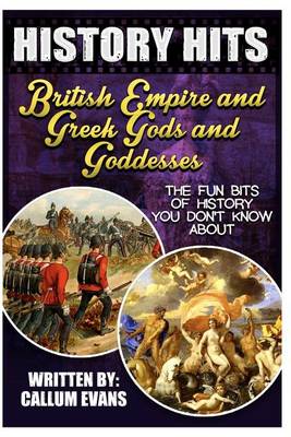 Book cover for The Fun Bits of History You Don't Know about British Empire and Greek Gods and Goddesses