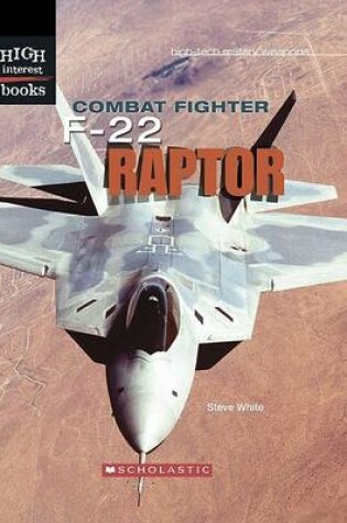 Cover of Combat Fighter: F-22 Raptor