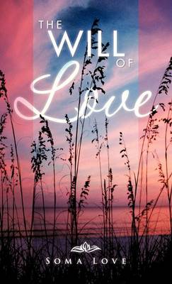 Book cover for The Will of Love