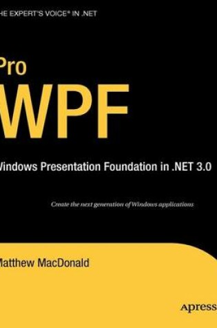 Cover of Pro Wpf: Windows Presentation Foundation in .Net 3.0