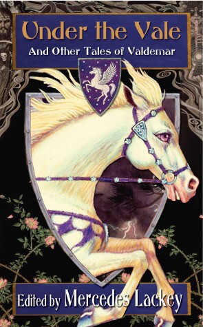 Cover of Under the Vale and Other Tales of Valdemar