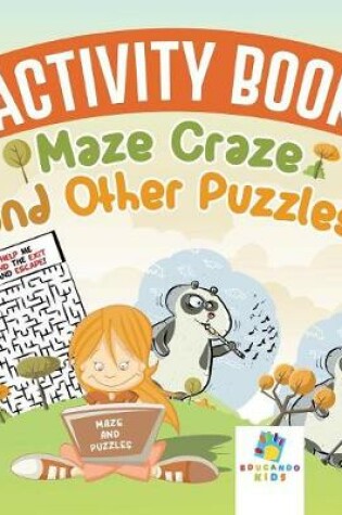 Cover of Activity Book Maze Craze and Other Puzzles