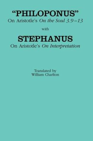 Cover of On Aristotle's "On the Soul 3.9-13," with On Aristotle's "On Interpretation"