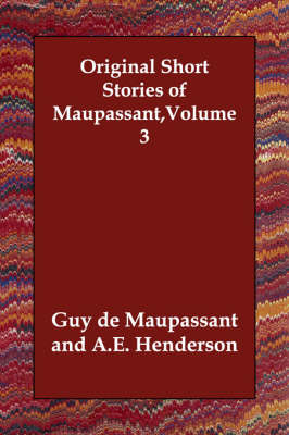 Book cover for Original Short Stories of Maupassant, Volume 3