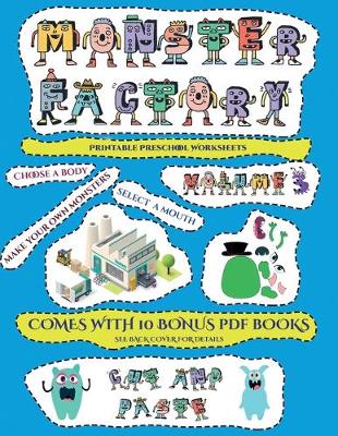 Cover of Printable Preschool Worksheets (Cut and paste Monster Factory - Volume 3)