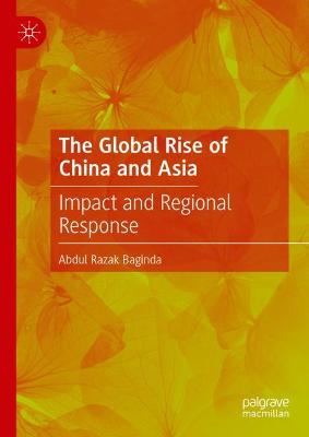 Cover of The Global Rise of China and Asia