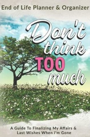 Cover of Don't Think Too Much