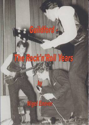 Book cover for Guildford - the Rock 'n' Roll Years