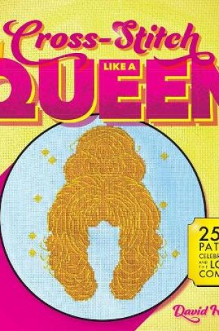 Cover of Cross-Stitch Like a Queen