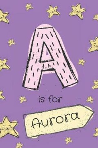 Cover of A is for Aurora