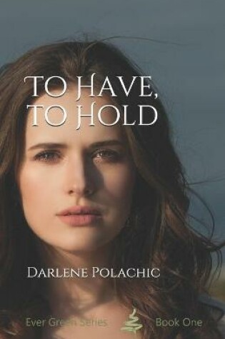 Cover of To Have To Hold