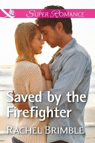 Cover of Saved By The Firefighter
