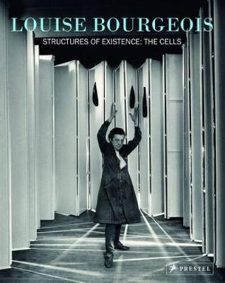 Book cover for Louise Bourgeois Structures of Existence: The Cells
