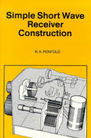 Cover of Simple Short Wave Receiver Construction