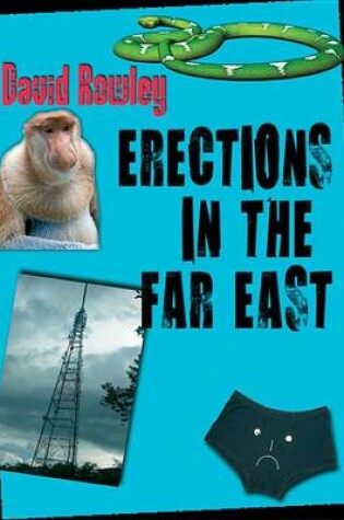 Cover of Erections in the Far East