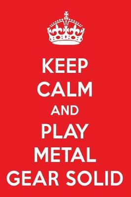 Book cover for Keep Calm and Play Metal Gear Solid