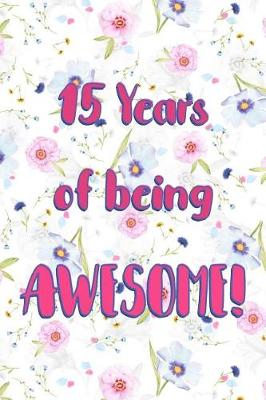 Book cover for 15 Years Of Being Awesome