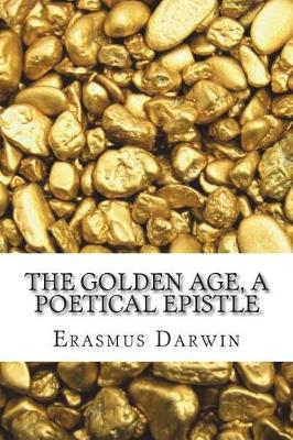 Book cover for The Golden Age, a Poetical Epistle