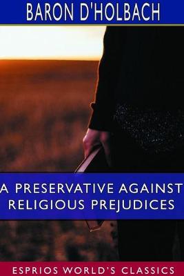 Book cover for A Preservative Against Religious Prejudices (Esprios Classics)