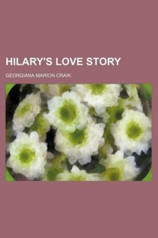 Cover of Hilary's Love Story