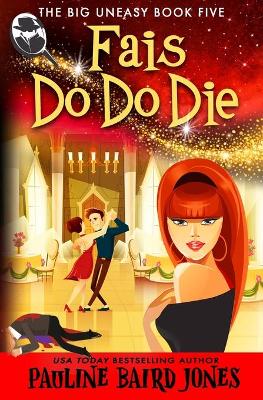 Book cover for Fais Do Do Die