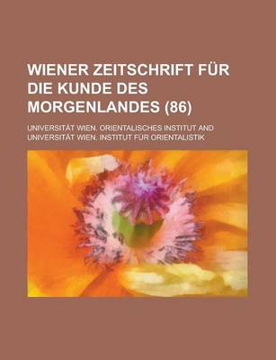 Book cover for Wiener Zeitschrift Fur Die Kunde Des Morgenlandes (86)