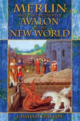 Cover of Merlin and the Discovery of Avalon in the New World