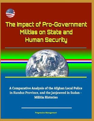 Book cover for The Impact of Pro-Government Militias on State and Human Security