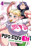 Book cover for Plus-Sized Elf: Second Helping! Vol. 4