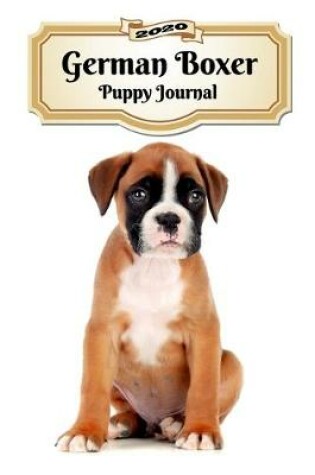 Cover of 2020 German Boxer Puppy Journal