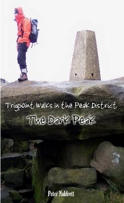 Book cover for Trigpoint Walks in the Peak District: The Dark Peak (pocket Edition)