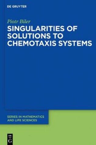 Cover of Singularities of Solutions to Chemotaxis Systems